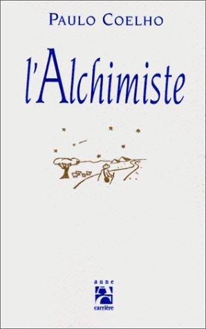 L'alchimiste (French language, 1994, Diffusion Hachette)