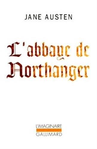 L'abbaye de Northanger (Paperback, 2004, Editions Gallimard)