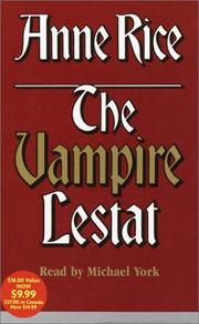 The Vampire Lestat (Anne Rice) (AudiobookFormat, 2002, Random House Audio)