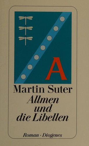 Allmen und die Libellen (German language, 2011, Diogenes)