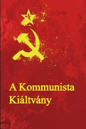 A Kommunista Kialtvany: The Communist Manifesto (Hungarian edition)