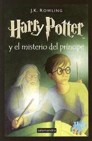 Harry Potter y el misterio del príncipe (Spanish language, 2006, Salamandra)