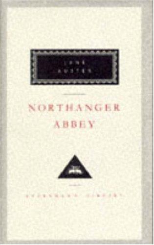 Northanger Abbey (Everyman's Library Classics) (Hardcover, 1992, Everyman's Library)