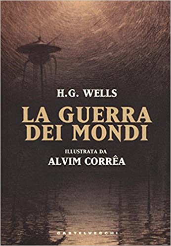 La guerra dei mondi (Paperback, Italian language, 2016, Castelvecchi)