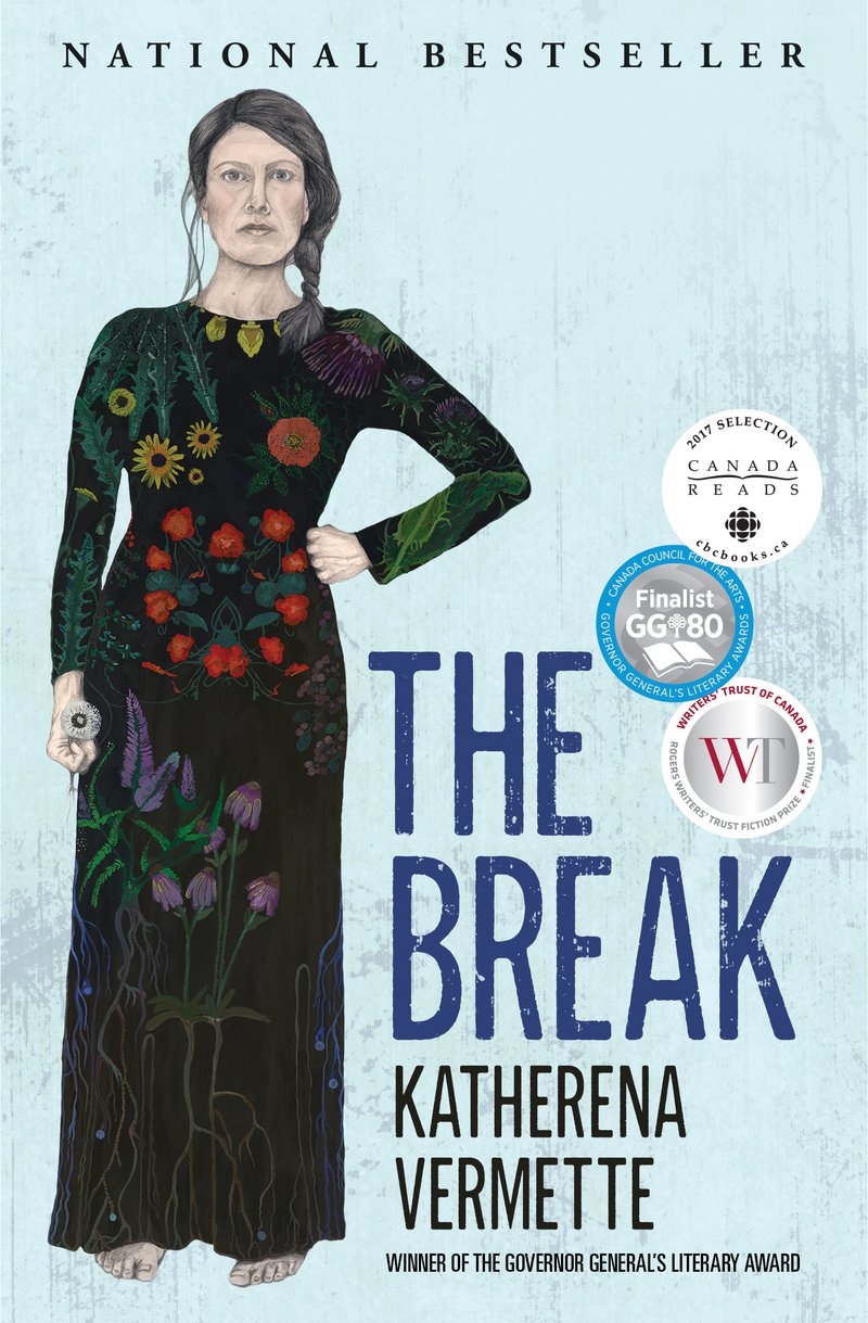 The Break (2016, House of Anansi Press)