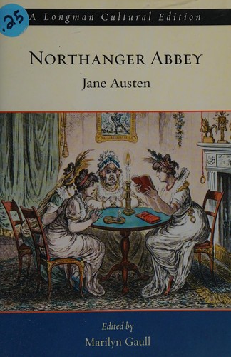 Jane Austen's Northanger Abbey (2006, Pearson/Longman)