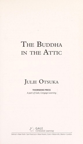 The Buddha in the attic (2012, Thorndike Press)