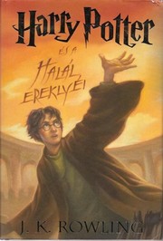 Harry Potter és a Halál ereklyéi (Hungarian language, 2008, Animus)