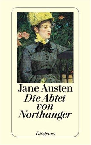 Die Abtei von Northanger. (Paperback, German language, 1996, Diogenes Verlag)