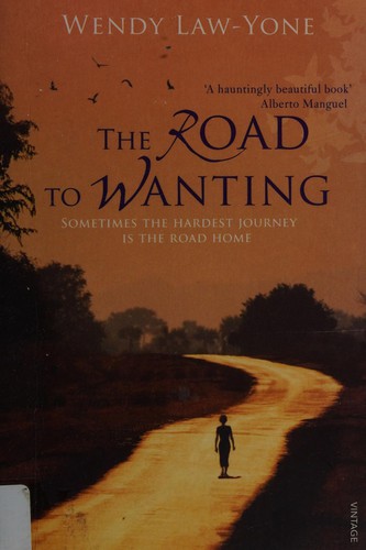 Road to Wanting (2011, Penguin Random House)