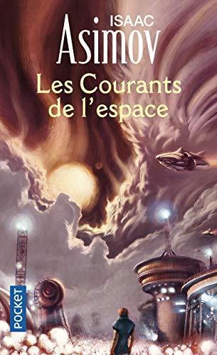 Les Courants de l'espace (Paperback, French language, 2005, Pocket)