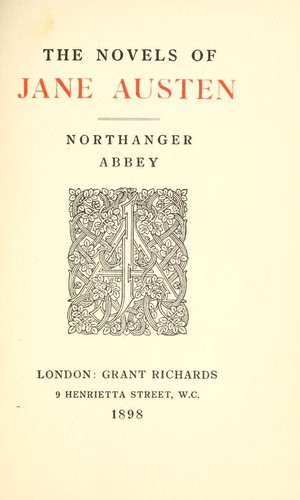 Northanger Abbey (1898, Grant Richards)