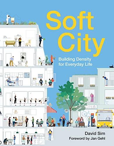 Soft City (2019, Island Press)