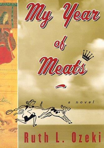 My year of meats (1998, Viking)