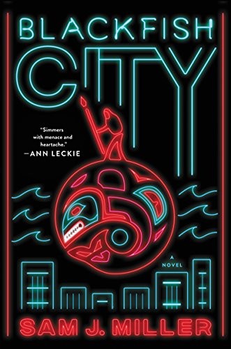 Blackfish City (2018, Ecco)