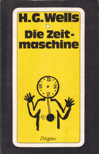 Die Zeitmaschine (Paperback, German language, 1979, Diogenes)