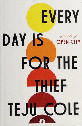 Every day is for the thief (EBook, 2014, Random House)