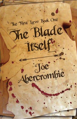 The Blade Itself (2007, Gollancz)