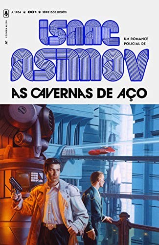 As Cavernas de Aco (Paperback, 2019, Editora Aleph)