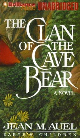 Clan of the Cave Bear, The (Earth's Children®) (1999, Brilliance Audio Unabridged)