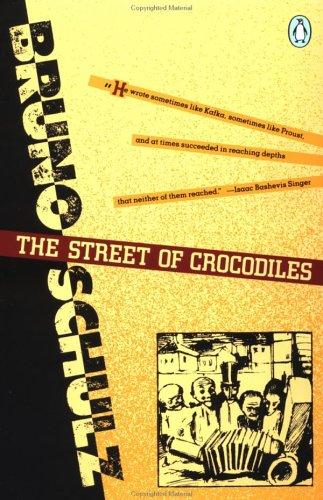 The Street of Crocodiles (Paperback, 1992, Penguin Classics)