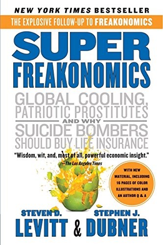 SuperFreakonomics (Paperback, 2011, William Morrow Paperbacks, Harper Perennial)