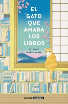 El gato que amaba los libros (Paperback, Spanish language, 2022, Grijalbo)