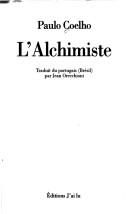 L' Alchimiste (Paperback, French language, 1996, Editions 84)