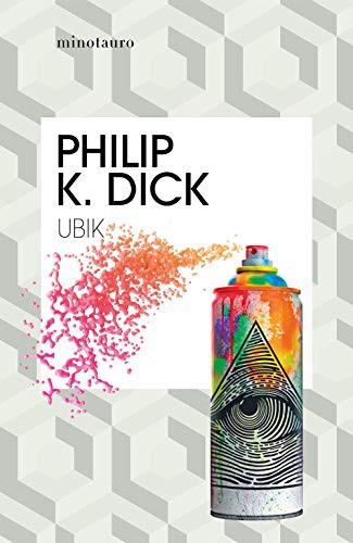 Ubik (Paperback, 2019, MINOTAURO, Minotauro)