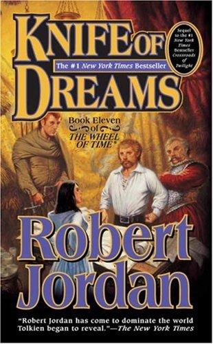 Knife of Dreams (Paperback, 2006, Tor Fantasy)