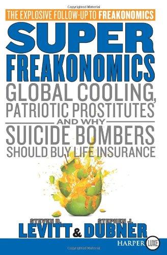 SuperFreakonomics (Paperback, 2009, HarperLuxe)