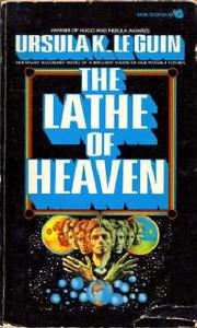 The Lathe of Heaven (1973, Avon)