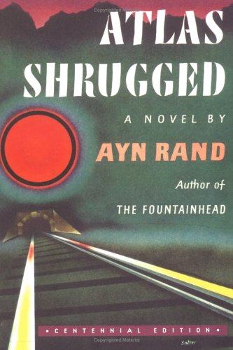 Atlas Shrugged (Centennial Edition) (2004, Plume)