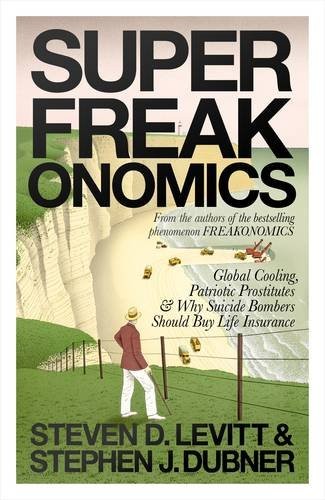 SuperFreakonomics (Paperback, 2009, Allen Lane)