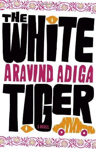 The White Tiger: A Novel (2008)