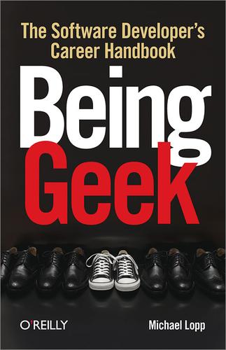 Being Geek (Paperback, 2010, O'Reilly Media)