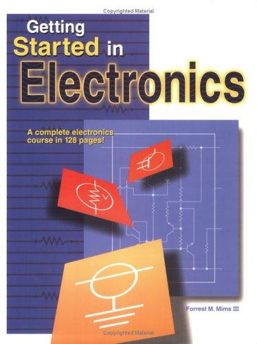 Getting Started in Electronics (Paperback, 2003, Master Publishing, Inc.)