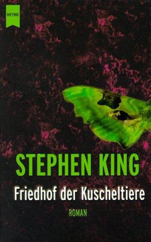 Friedhof der Kuscheltiere (Paperback, German language, 2002, Heyne)