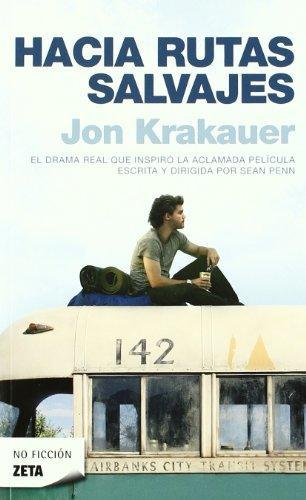 Hacia rutas salvajes (Spanish language, 2008)