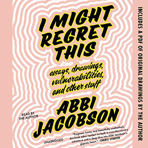 I Might Regret This (AudiobookFormat, 2018, Grand Central Publishing)