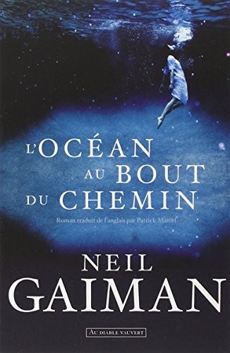 L'ocean au bout du chemin (Paperback, 2014, Au diable Vauvert)