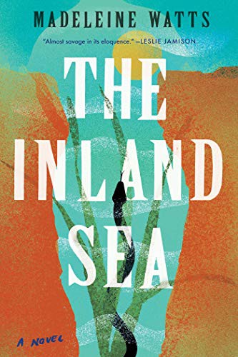 The Inland Sea (Paperback, 2021, Catapult)