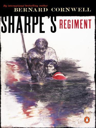 Sharpe's Regiment (EBook, 2009, Penguin USA, Inc.)