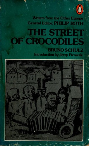 The street of crocodiles (1977, Penguin Books)