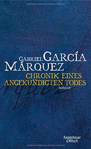 Chronik eines angekündigten Todes (Hardcover, 2006, Kiepenheuer & Witsch GmbH)