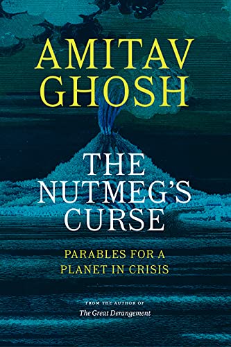 The Nutmeg's Curse (Hardcover, 2021, University of Chicago Press)