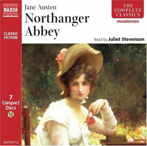 Northanger Abbey (2006, Naxos Audiobooks)