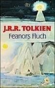 Feanors Fluch. Erzählung. (Paperback, 2000, Dtv)