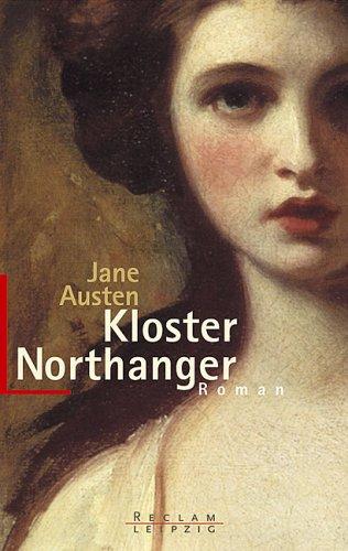 Kloster Northanger. Roman. (Paperback, 2003, Reclam, Leipzig)