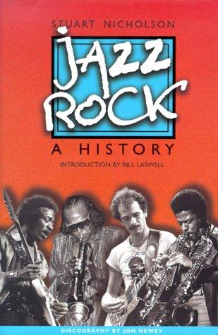 Jazz-Rock (Hardcover, 1998, Schirmer Books)